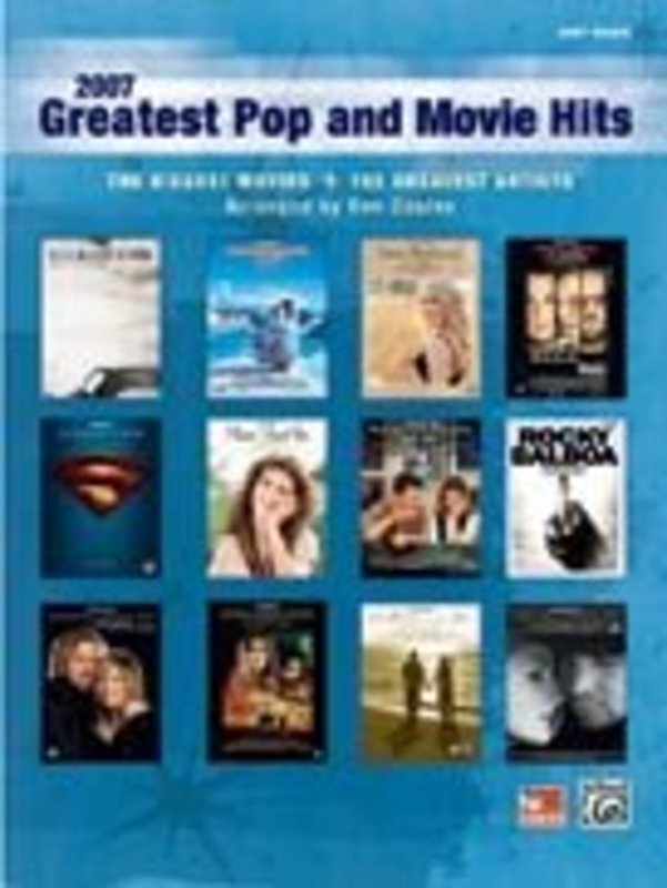 2007 Greatest Pop and Movie Hits Easy Piano