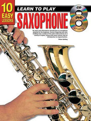 10 Easy Lessons Learn To Play Saxophone Book/CD/DVD