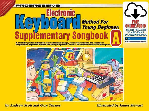 Progressive Keyboard Method for Young Beginners Supplementary Songbook A Book/Online Audio