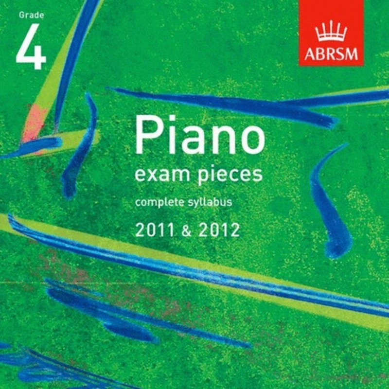 A B Pno Examination Pieces 2011-2012 Gr 4 CD