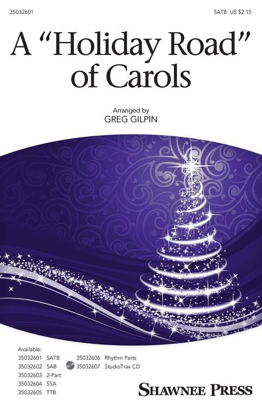 A Holiday Road of Carols SATB