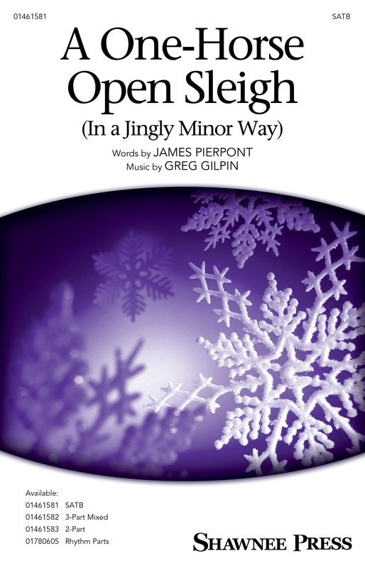 A One-Horse Open Sleigh (In A Jingly Minor Way) Satb/Piano