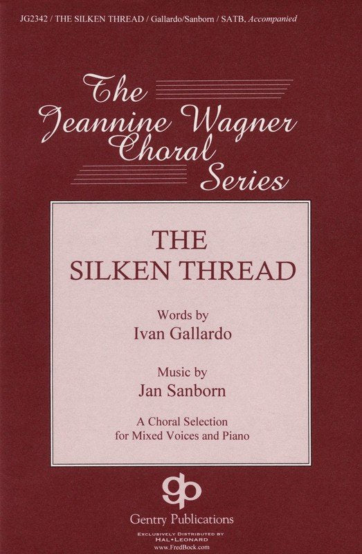 A Silken Thread SATB