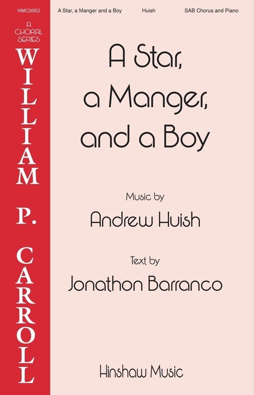 A Star A Manger and A Boy SAB