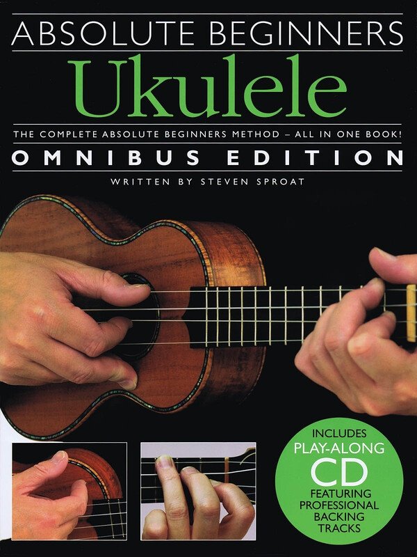 Absolute Beginners Ukulele Omnibus Edition Bk/Cd