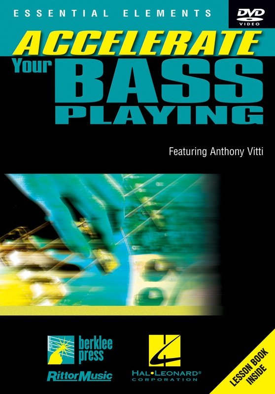 Accelerate Your Bass Playing DVD