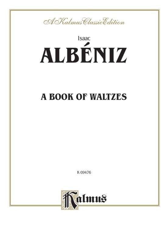 Albeniz - A Book of Waltzes for Piano