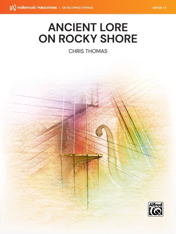 Ancient Lore on Rocky Shore String Orchestra So1.5 Score