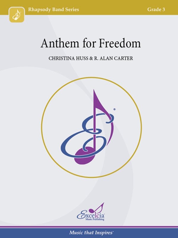 Anthem for Freedom for Concert Band Cb3 Sc/Pts