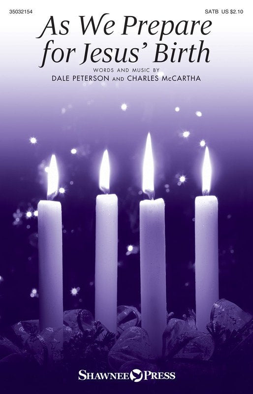 As We Prepare for Jesus Birth SATB