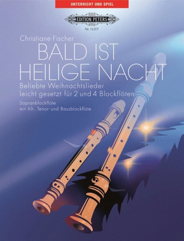 Bald Ist Heilige Nacht 2-4 Recorders