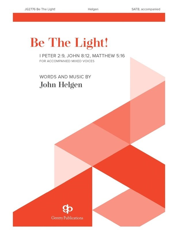 Be the Light! Satb/Piano (Pod)
