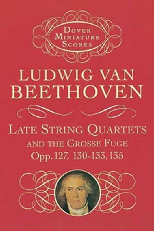 Beethoven - Late String Quartets Study Score