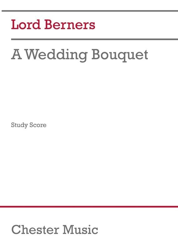 Berners - A Wedding Bouquet Study Score
