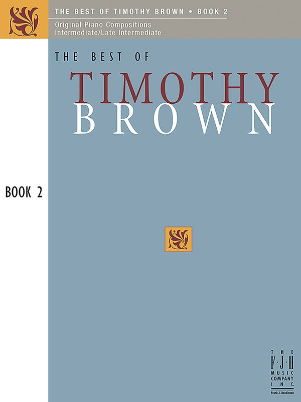 Best of Timothy Brown Book 2