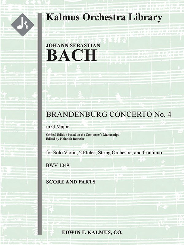 Brandenburg Concerto No 4 BWV 1049 Solos/Orchestra Sc/Pts