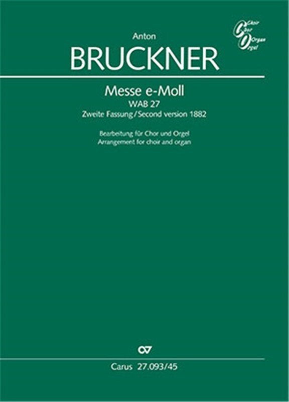 Bruckner - Mass in E Minor Ssaattbb/Organ Choral Score