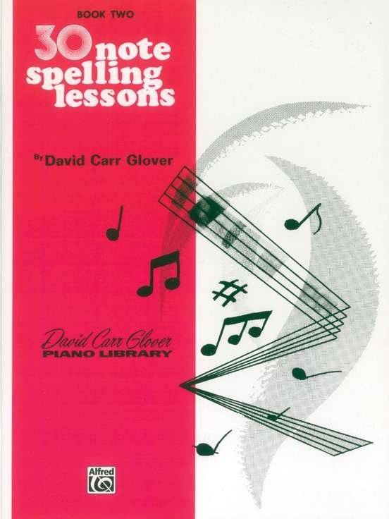 Carr Glover - 30 Note Spelling Lessons Book 2