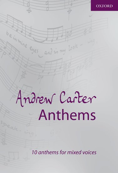 Carter Anthem Book SATB / Organ