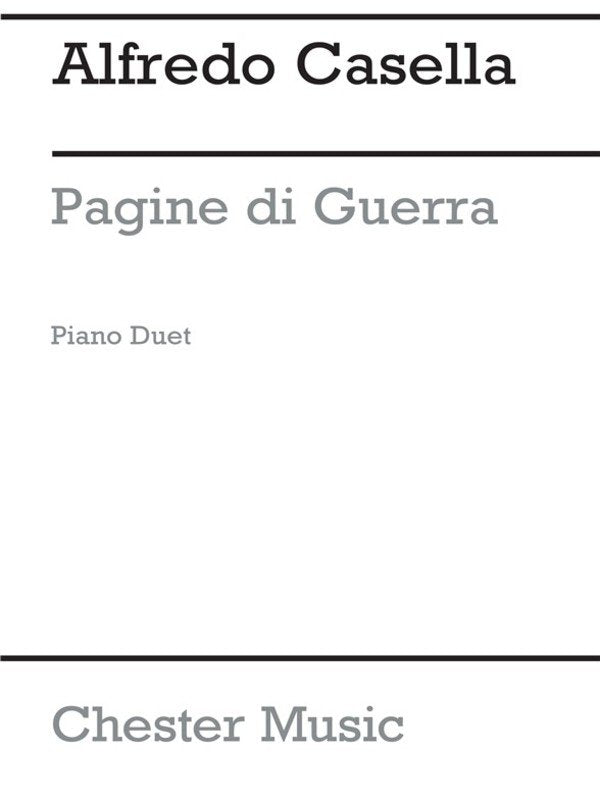 Casella - Pagine Di Guerra Op 27 Piano Duet