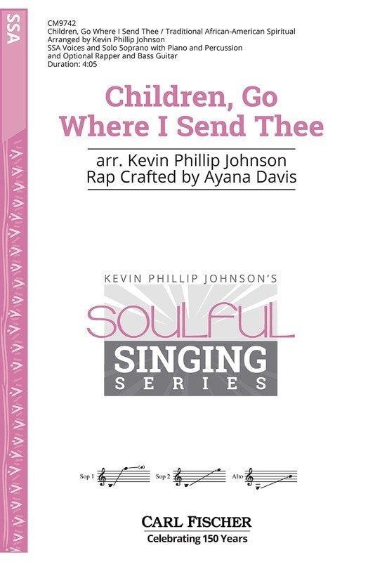 Children Go Where I Send Thee SSA