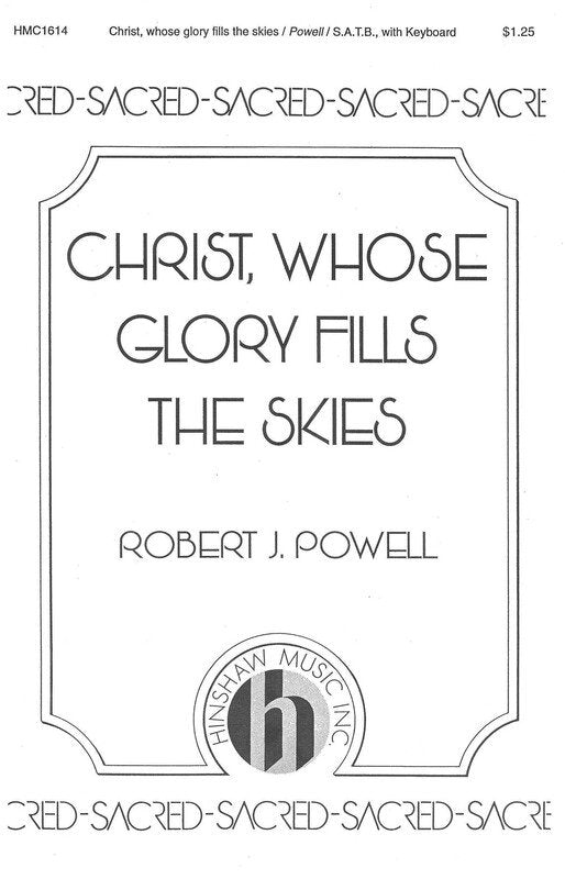 Christ Whose Glory Fills the Skies SATB (Pod)