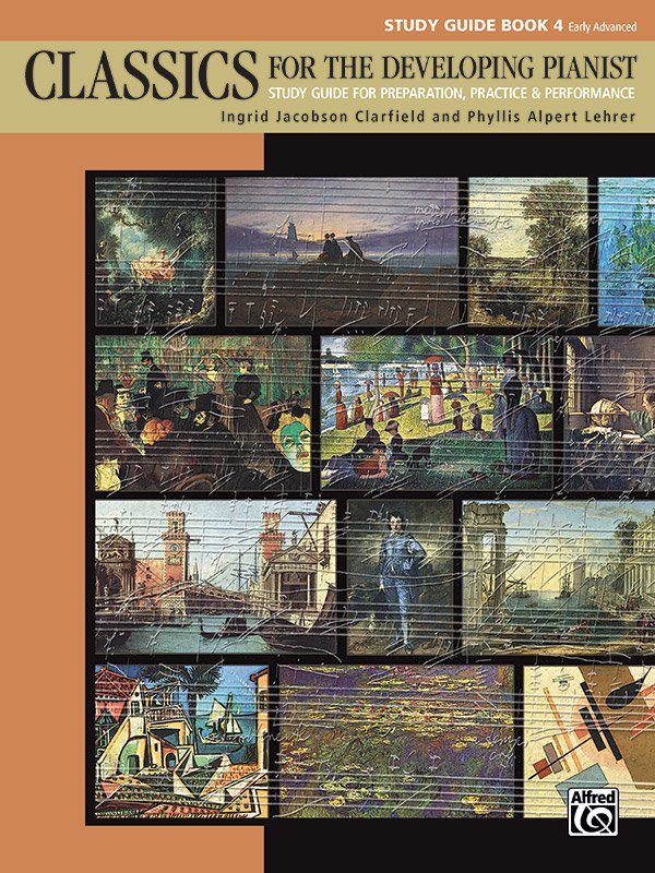 Classics for the Developing Pianist Study Guide Book 4