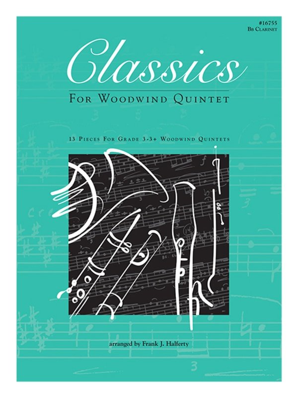 Classics for Woodwind Quintet B Flat Clarinet