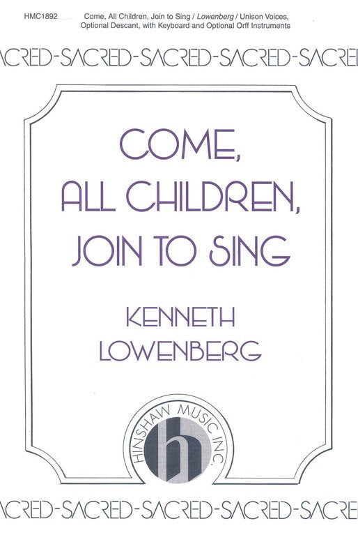Come All Children Join to Sing Unison