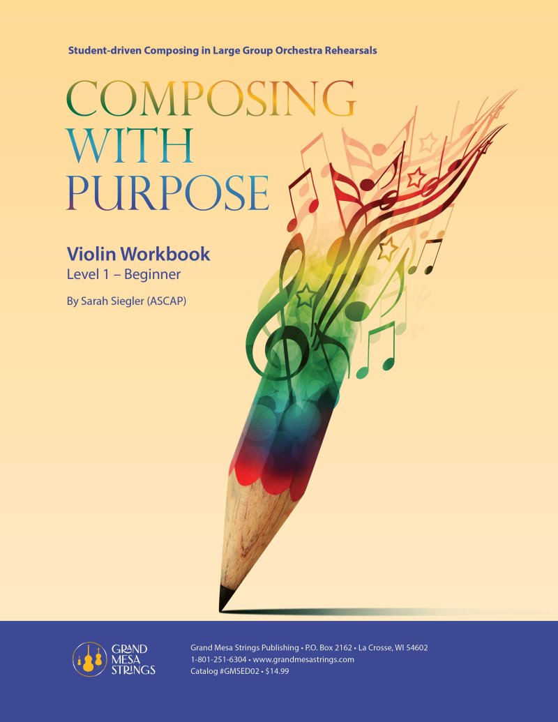 Composing with Purpose Level 1 Violin Workbook