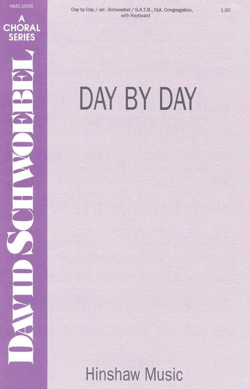 Day by Day Satb/Congregation (Pod)
