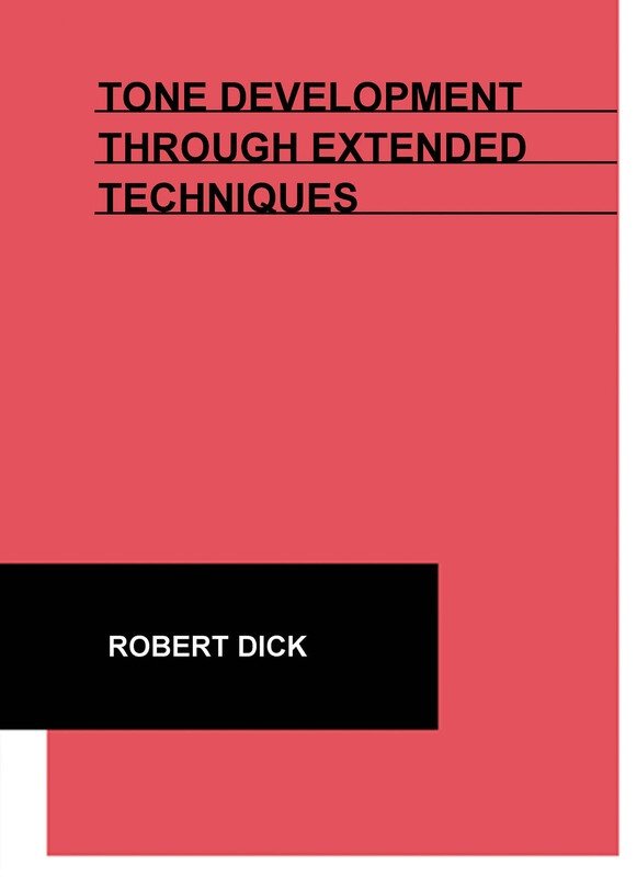 Dick - Tone Development Through Extended Techniques Flute