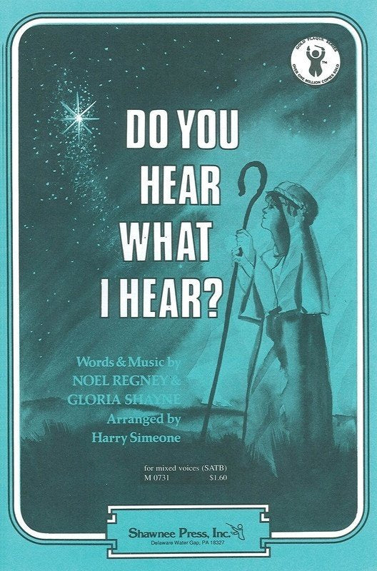 Do You Hear What I Hear? SATB