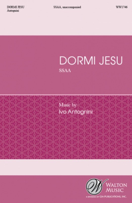 Dormi Jesu SSAA A Cappella (Min 5)