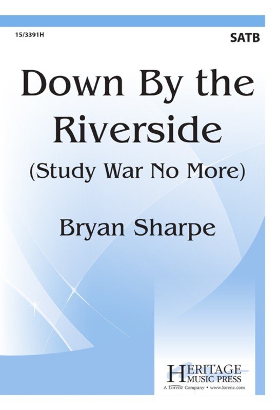 Down by the Riverside SATB A Cappella