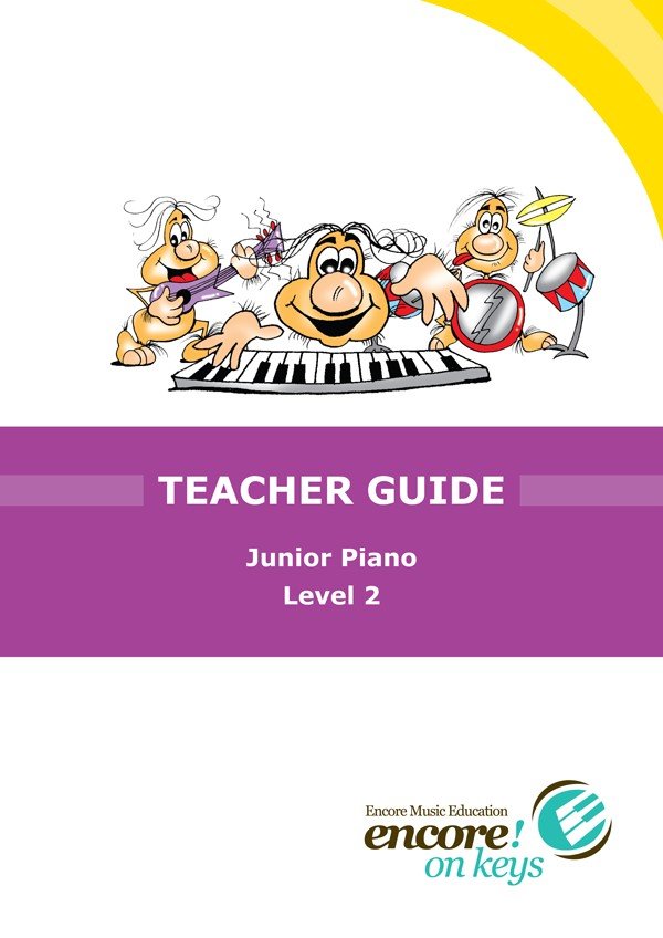 Encore on Keys Junior Teachers Guide Lev 2