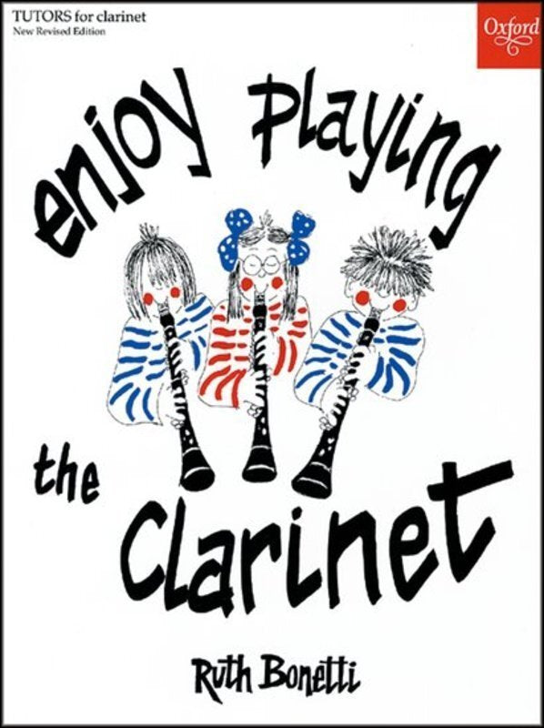Enjoy Playing the Clarinet Second Edition