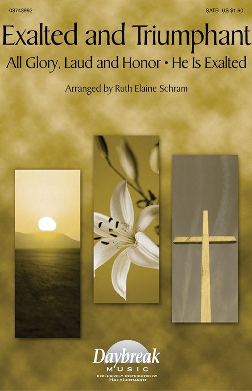 Exalted and Triumphant SATB