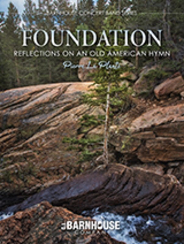 Foundation Reflections on an Old American Hymn Cb3.5 Sc/Pts