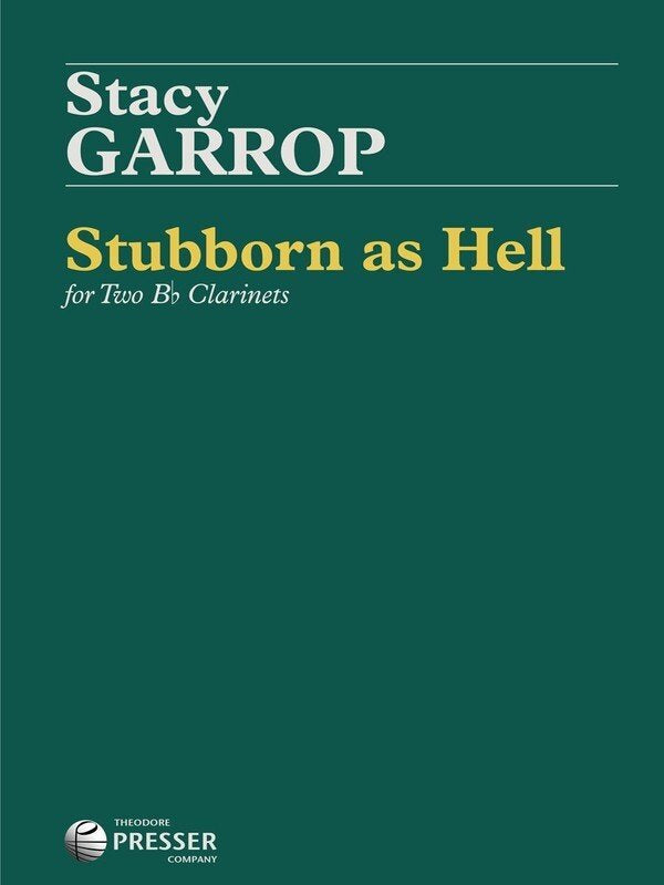 Garrop - Stubborn As Hell for 2 Clarinets
