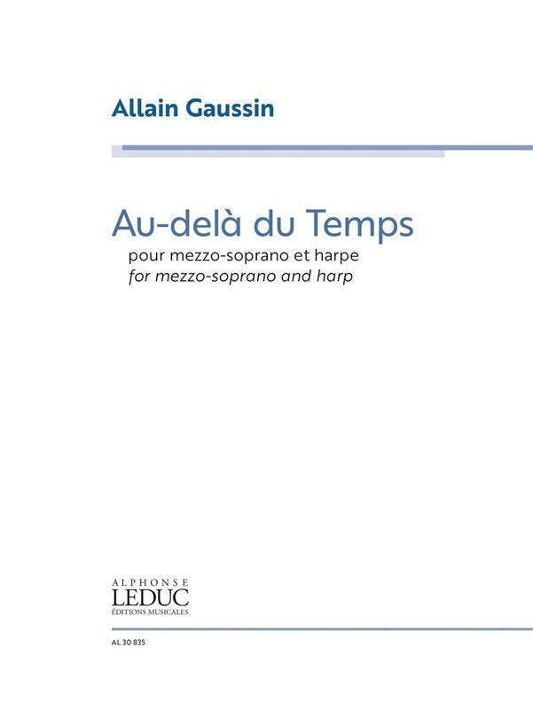Gaussin - Au-Dela Du Temps Mezzo Soprano/Harp