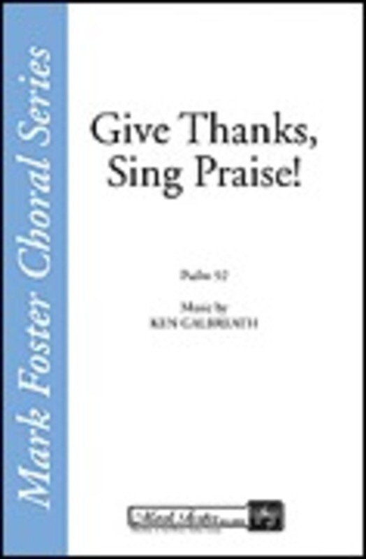 Give Thanks Sing Praise