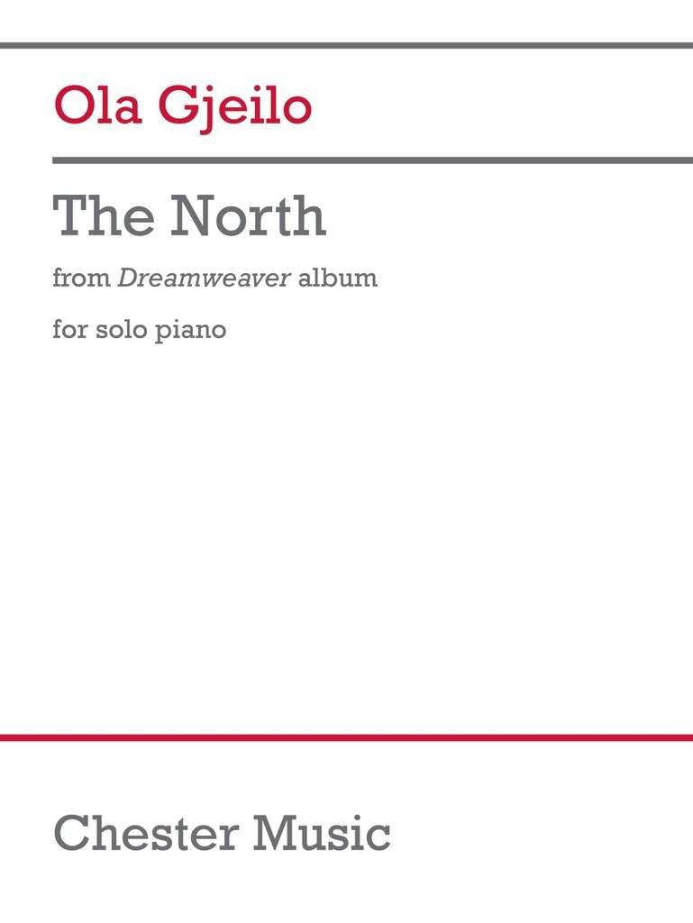 Gjeilo - the North (From Dreamweaver Album) for Solo Piano