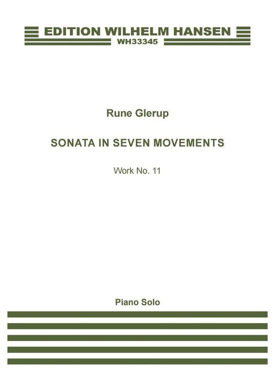 Glerup - Sonata in Seven Movements for Piano Solo