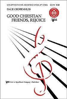 Good Christian Friends Rejoice Satb/Opt Youth Choir