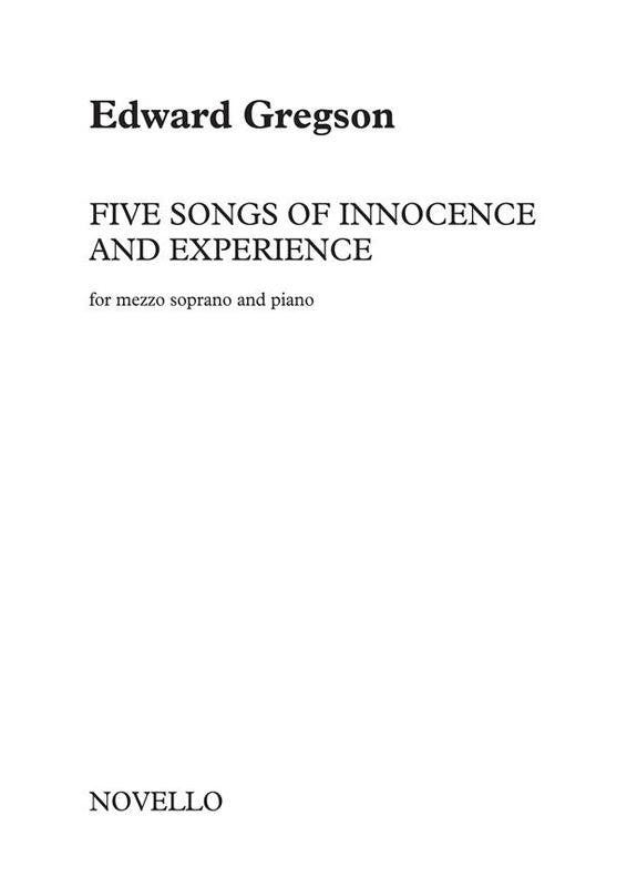 Gregson - 5 Songs of Innocence and Experience Mezzo