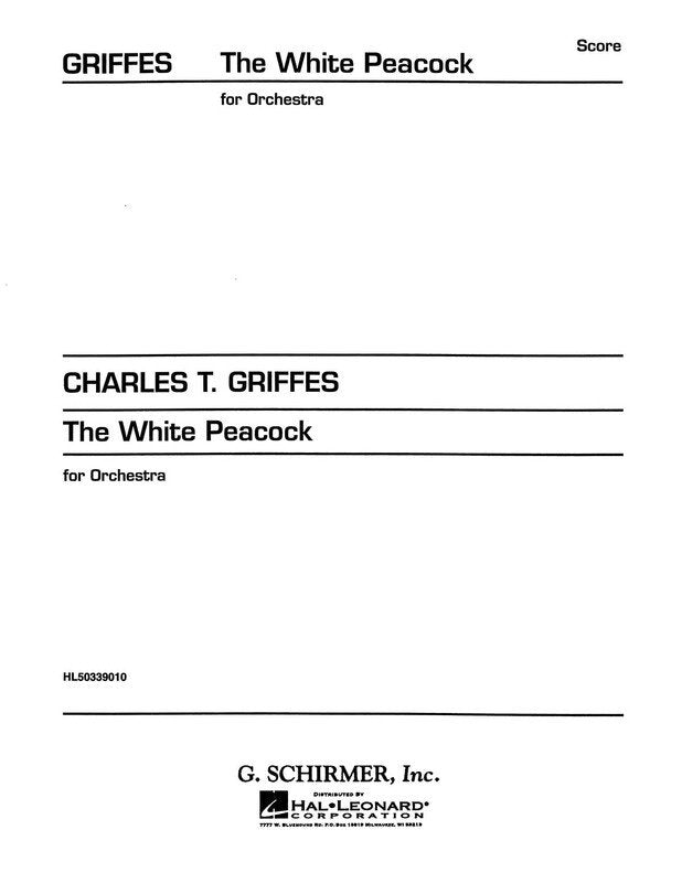Griffes - the White Peacock Orchestra Study Score