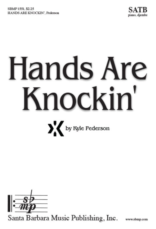 Hands Are Knockin SATB