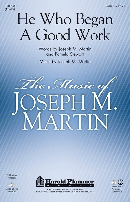 He Who Began A Good Work from Legacy of Faith St