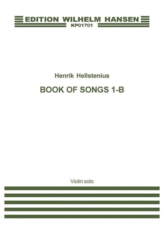 Hellstenius - Book of Songs 1B for Solo Violin